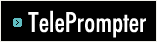 TelePrompter